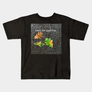 Sorry for your loss, sympathy card, autumn leaves in rain Kids T-Shirt